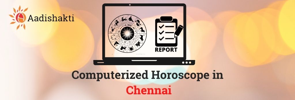 Computerised Horoscope in Chennai