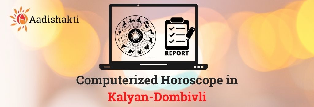 Computerised Horoscope in Kalyan-Dombivli