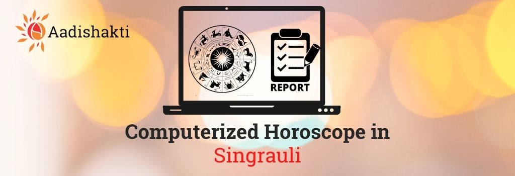 Computerised Horoscope in Singrauli
