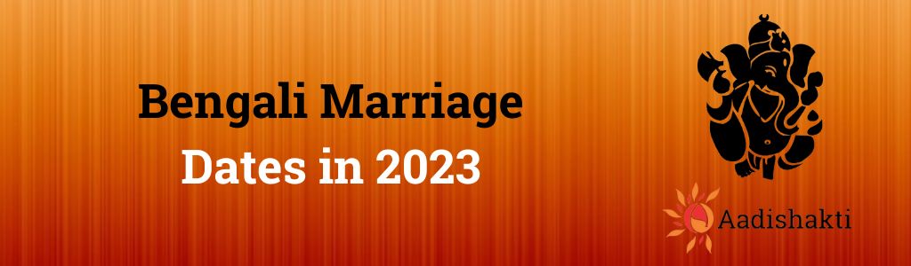 Bengali Marriage Dates in 2023 New