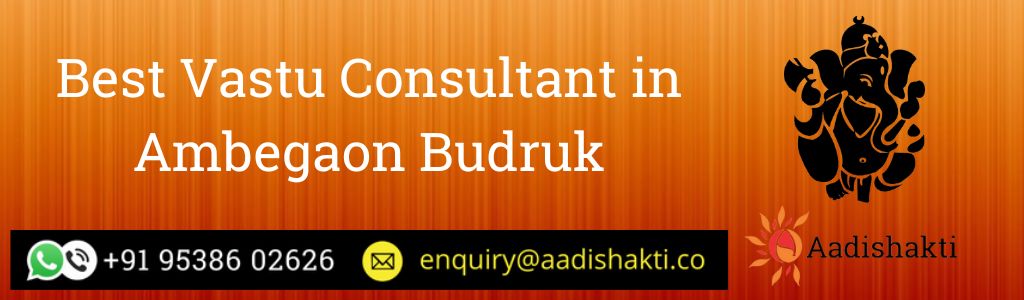 Best Vastu Consultant in Ambegaon Budruk