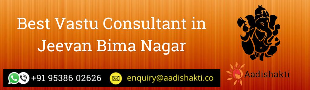 Best Vastu Consultant in Jeevan Bima Nagar