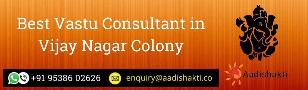Best Vastu Consultant in Vijay Nagar Colony