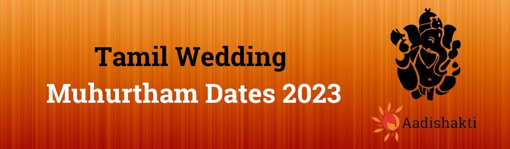 Tamil Wedding Muhurtham Dates 2023 New