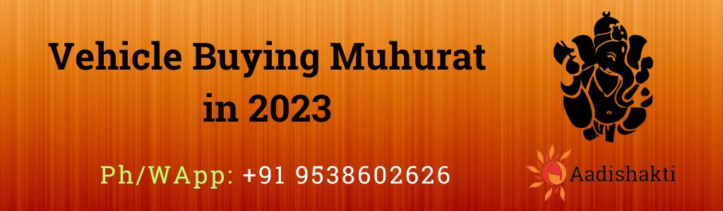 Vehicle Buying Muhurat in 2023 New
