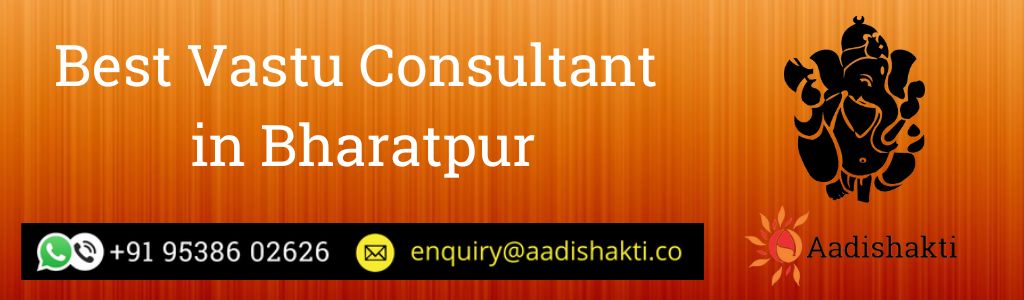 Best Vastu Consultant in Bharatpur