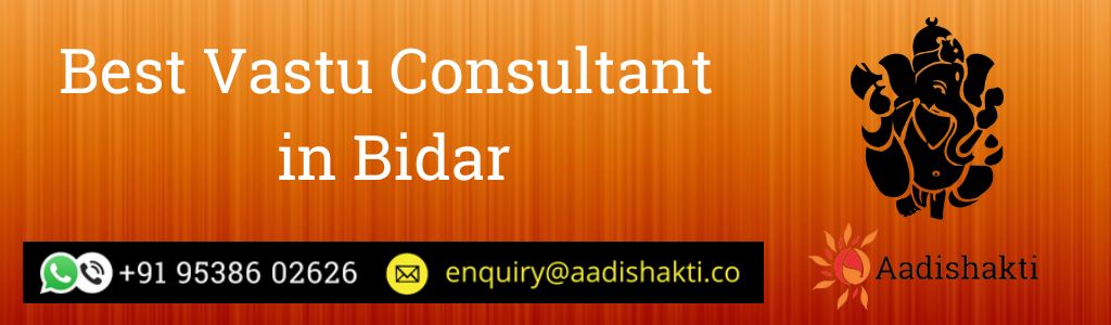 Best Vastu Consultant in Bidar