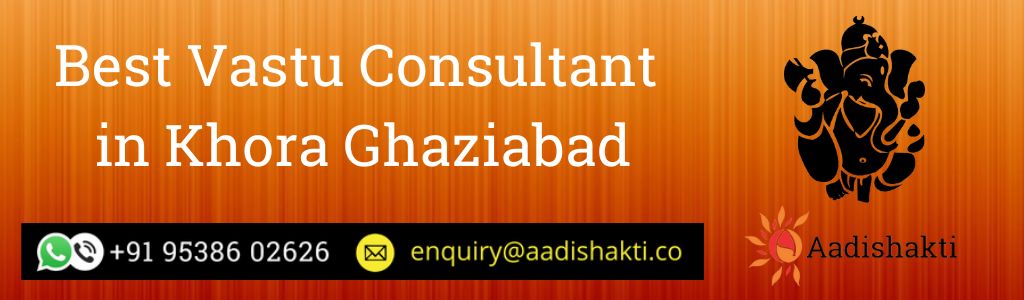 Best Vastu Consultant in Khora Ghaziabad