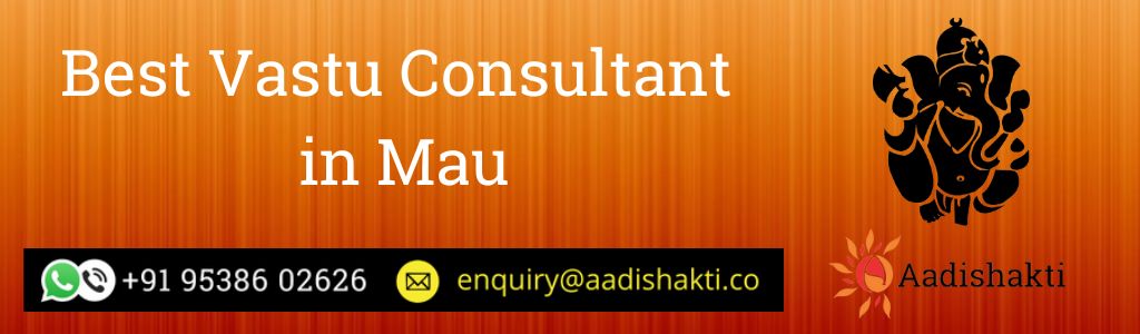 Best Vastu Consultant in Mau