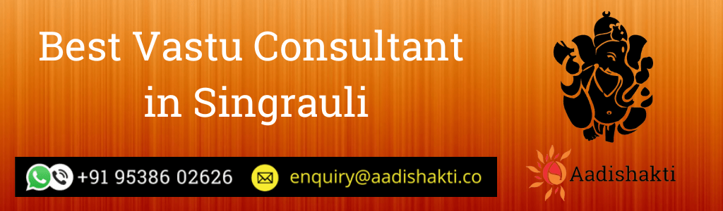 Best Vastu Consultant in Singrauli