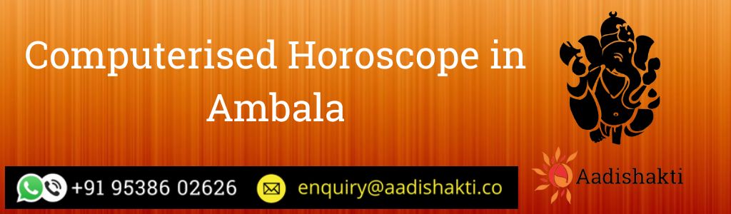 Computerised Horoscope in Ambala