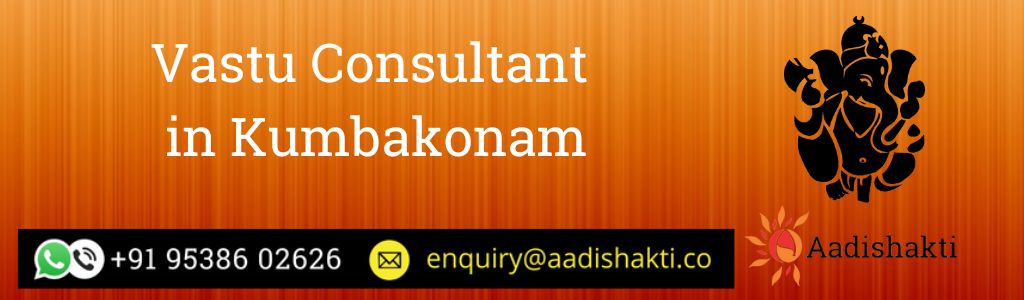 Vastu Consultant in Kumbakonam