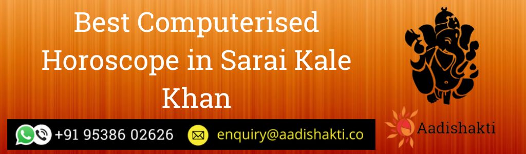 Best Computerised Horoscope in Sarai Kale Khan