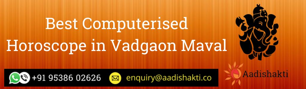 Best Computerised Horoscope in Vadgaon Maval