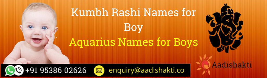 Kumbh Rashi Names for Boy