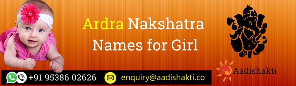 Ardra Nakshatra Names for Girl