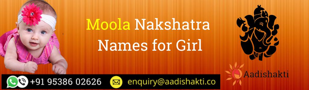 Moola Nakshatra Names for Girl
