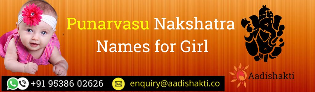 Punarvasu Nakshatra Names for Girl