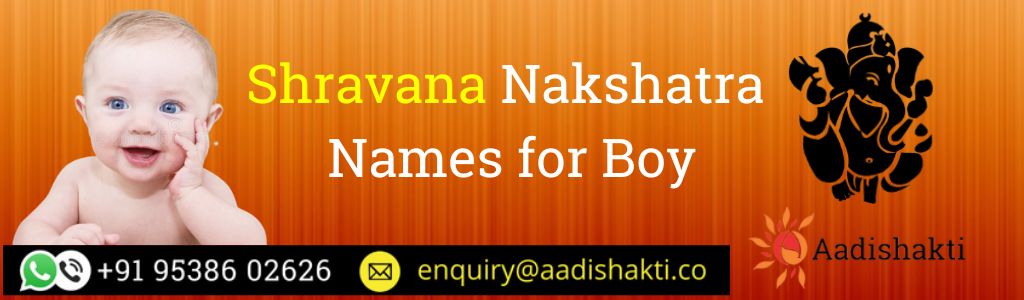 Sravana Nakshatra Names for Boy