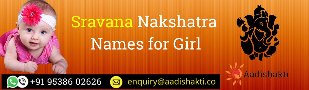 Sravana Nakshatra Names for Girl