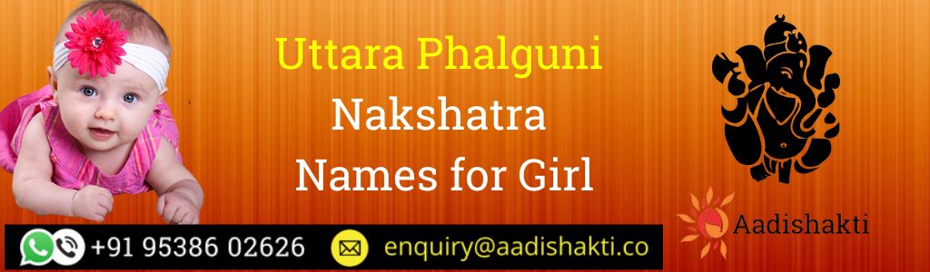 Uttara Phalguni Nakshatra Names for Girl