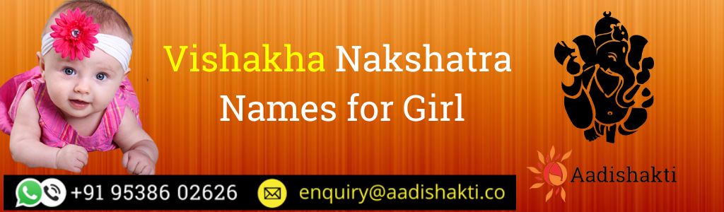 Vishakha Nakshatra Names for Girl