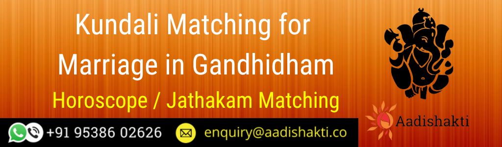 Kundali Matching in Gandhidham