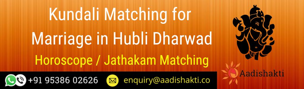 Kundali Matching in Hubli Dharwad