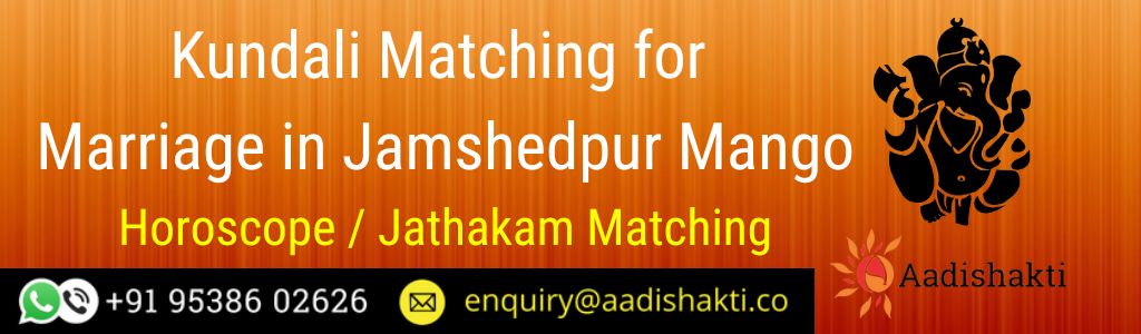 Kundali Matching in Jamshedpur Mango
