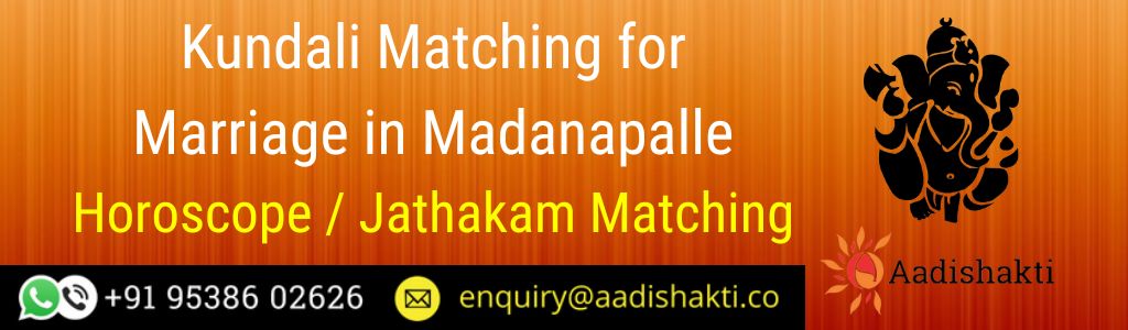Kundali Matching in Madanapalle