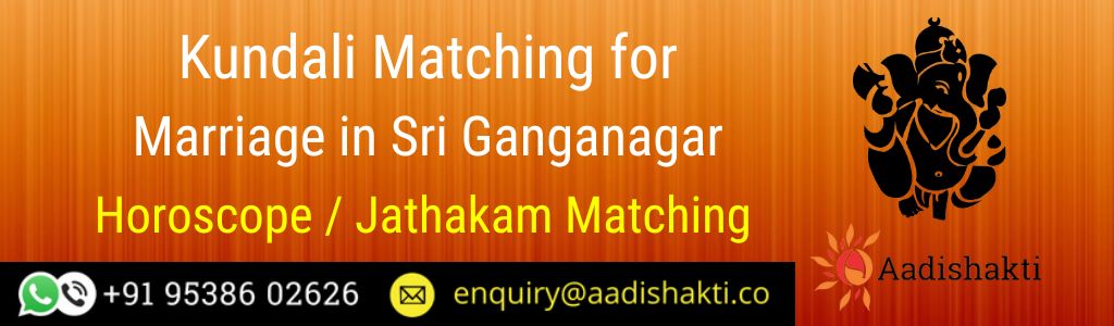 Kundali Matching in Sri Ganganagar