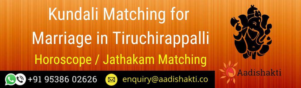 Kundali Matching in Tiruchirappalli