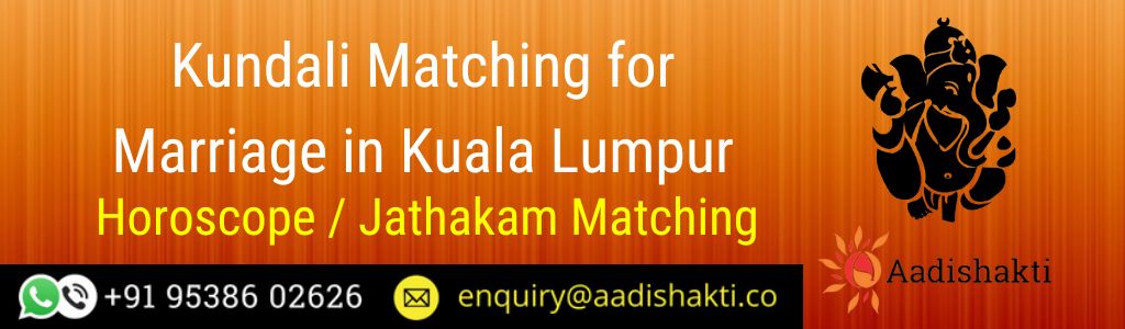 Kundali Matching in Kuala Lumpur