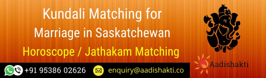 Kundali Matching in Saskatchewan