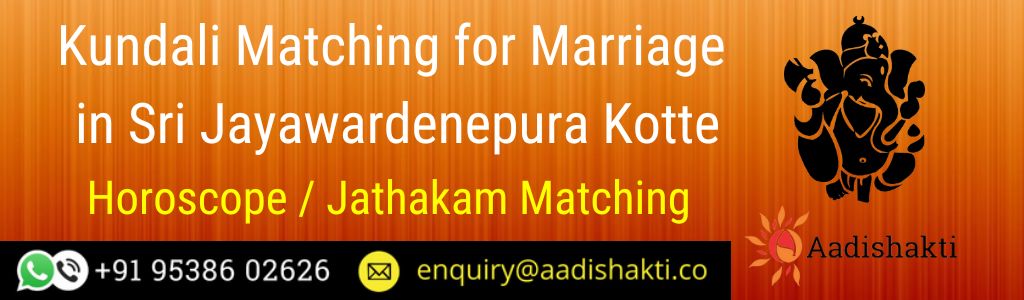 Kundali Matching in Sri Jayawardenepura Kotte