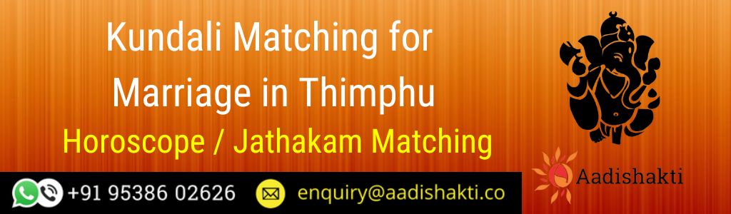 Kundali Matching in Thimphu