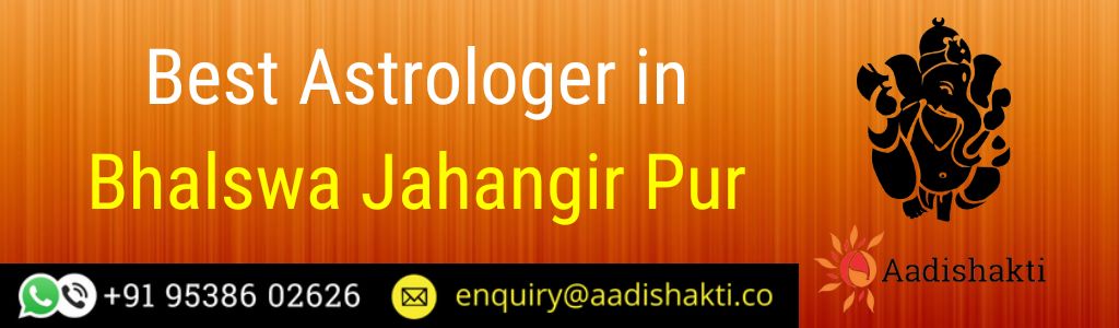 Best Astrologer in Bhalswa Jahangir Pur