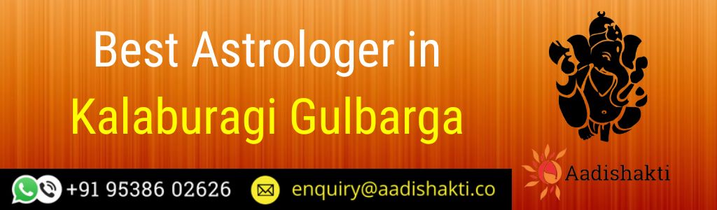Best Astrologer in Kalaburagi Gulbarga