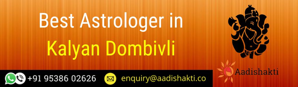 Best Astrologer in Kalyan Dombivli
