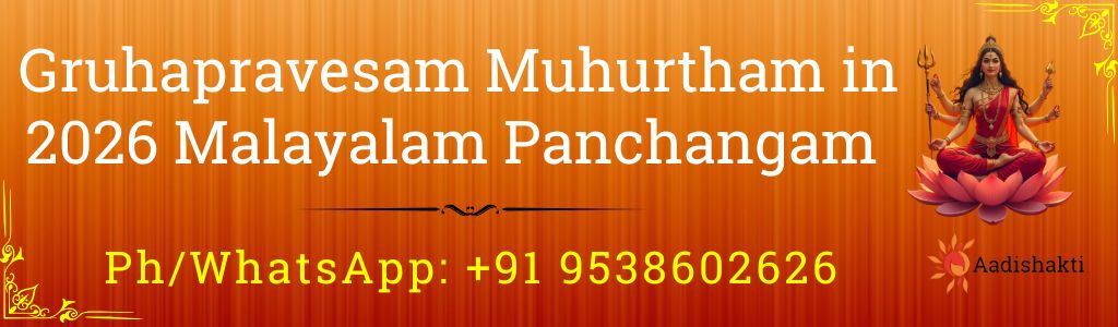 Gruhapravesam Muhurtham in 2026 Malayalam Panchangam