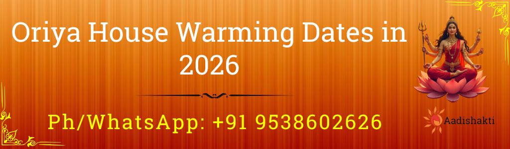 Oriya House Warming Dates in 2026