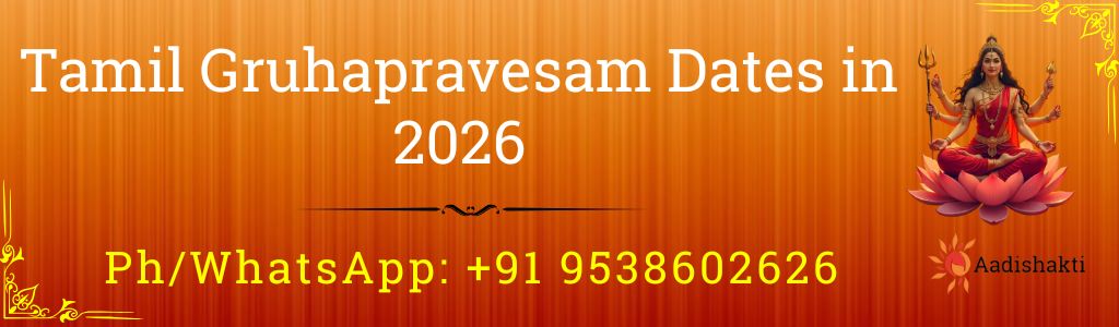 Tamil Gruhapravesam Dates in 2026