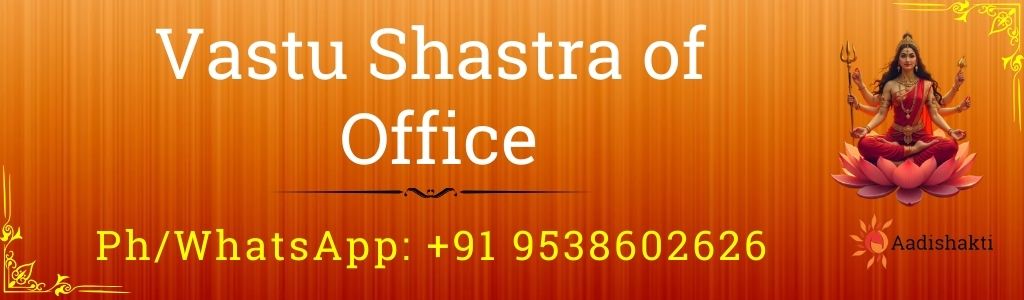 Vastu Shastra of Office