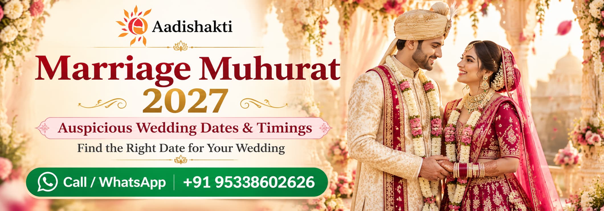 Marriage Muhurat 2027 – auspicious Hindu wedding dates and timings based on the Panchang, featuring an Indian bride and groom, Aadishakti logo, and Call/WhatsApp number +91 9538602626.