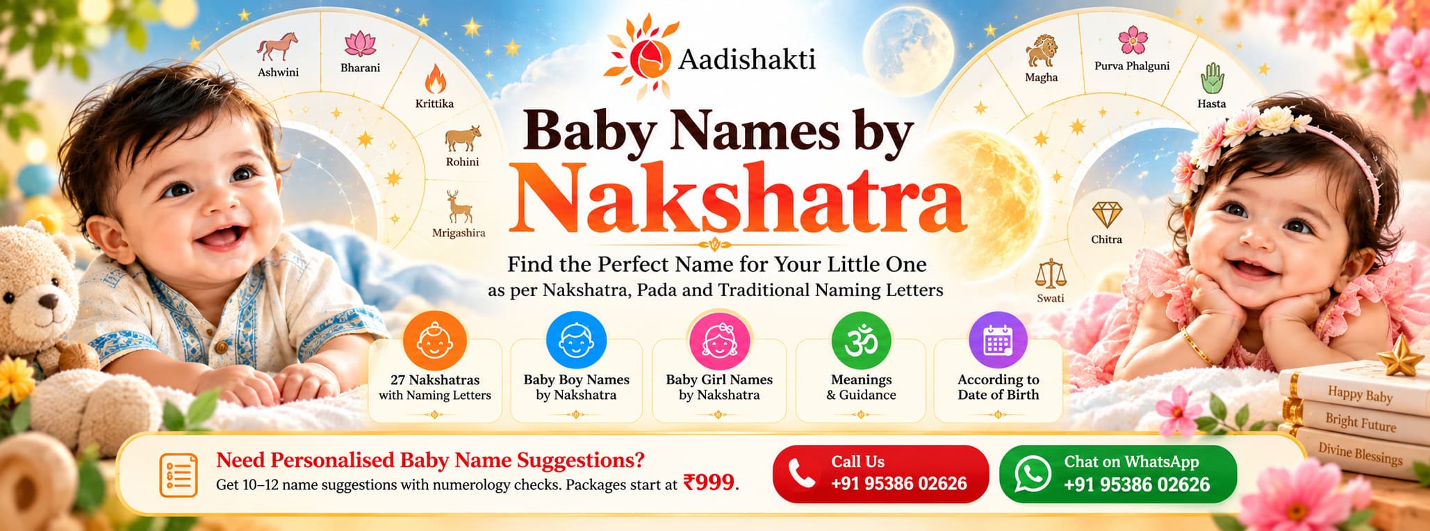 Aadishakti Baby Names by Nakshatra banner featuring a baby boy and girl, traditional Nakshatra symbols, and personalised baby-name guidance with phone and WhatsApp contact details.