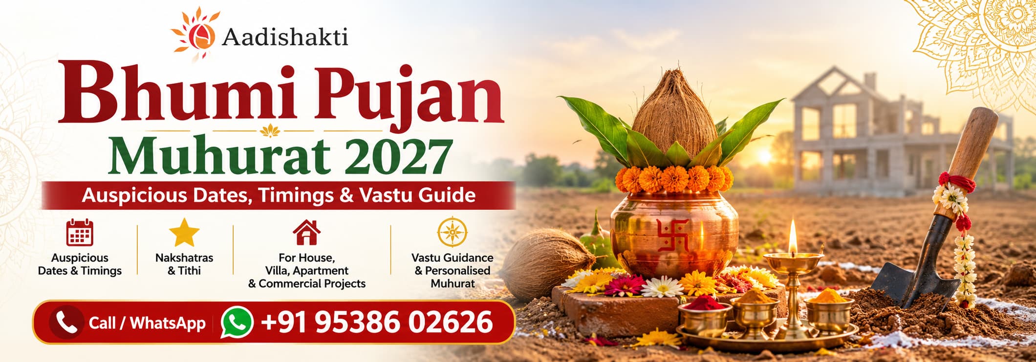 Bhumi Pujan Muhurat 2027 banner with Aadishakti logo, auspicious puja setup, and Call/WhatsApp number +91 95386 02626.