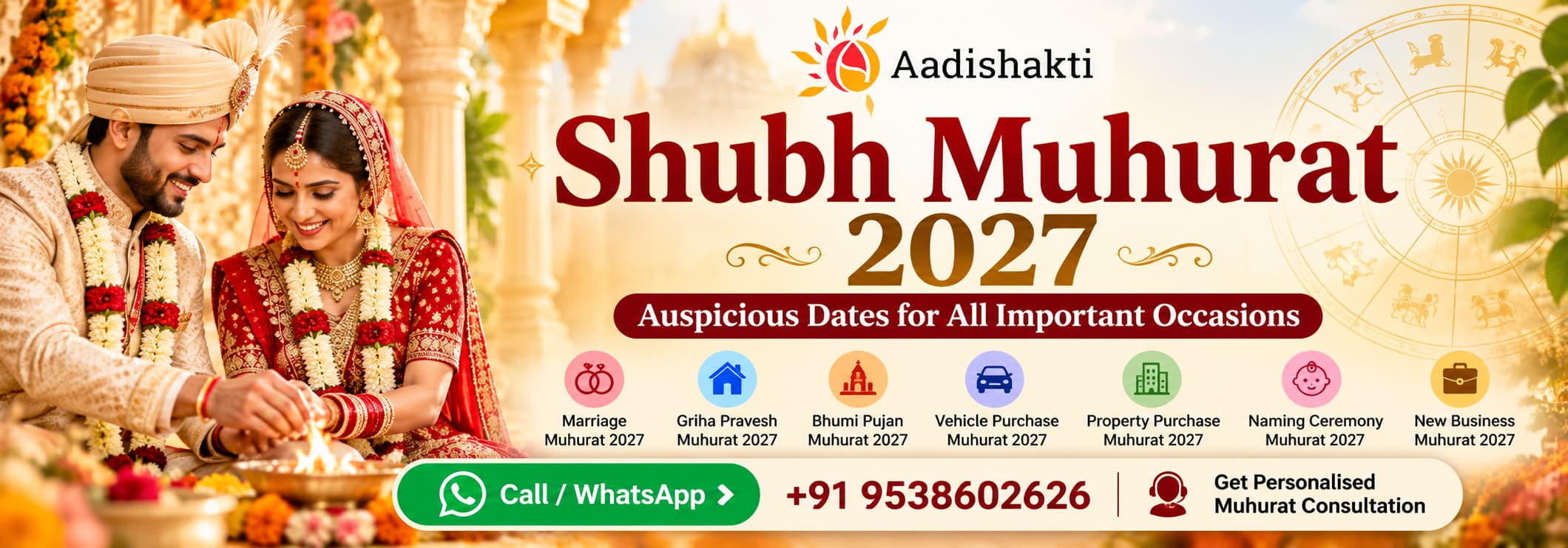 Shubh Muhurat 2027 – auspicious dates for marriage, Griha Pravesh, Bhumi Pujan, vehicle and property purchase, naming ceremony and new business, with Aadishakti logo and WhatsApp number +91 9538602626.