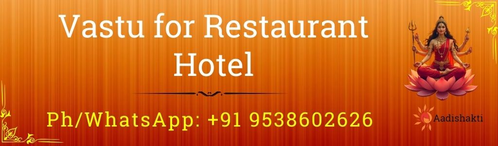 Vastu for Restaurant Hotel32