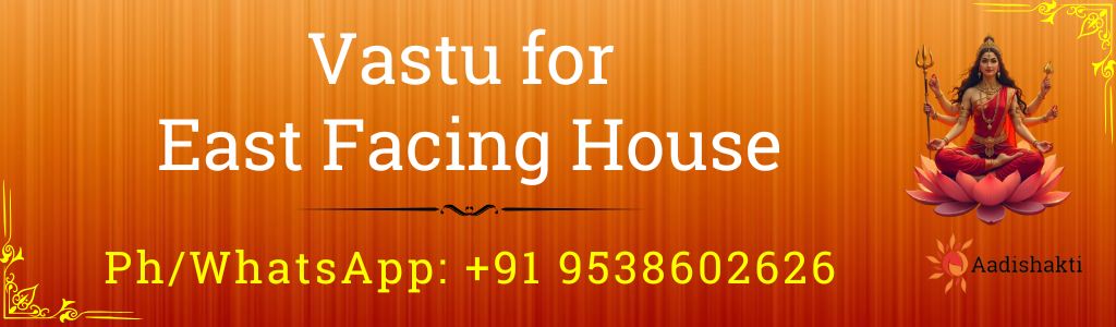 Vastu for East Facing House