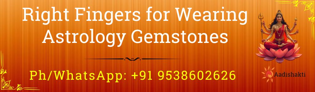 Right Fingers for Wearing Astrology Gemstones32